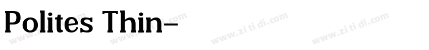 Polites Thin字体转换